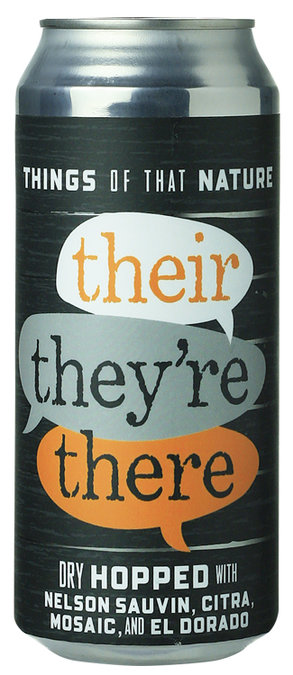 Things of That Nature: Their, They’re, There Things of That Nature: Their, They’re, There