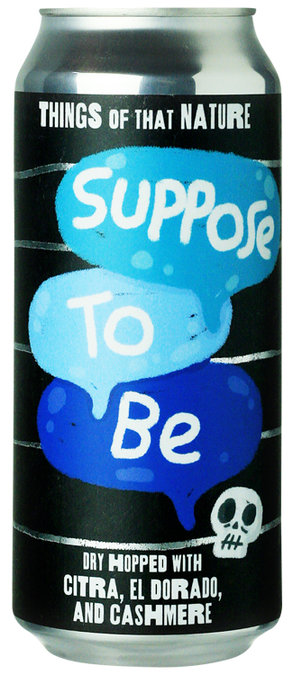 Things of That Nature: Suppose To Be Things of That Nature: Suppose To Be