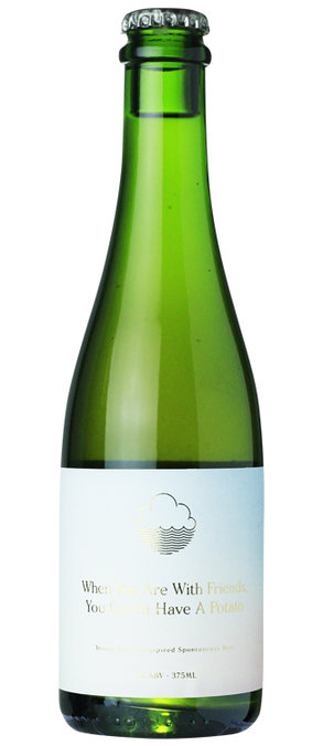 When You Are With Friends, You Could Have A Potato