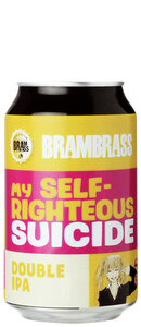 Brambrass My Self-Righteous Suicide